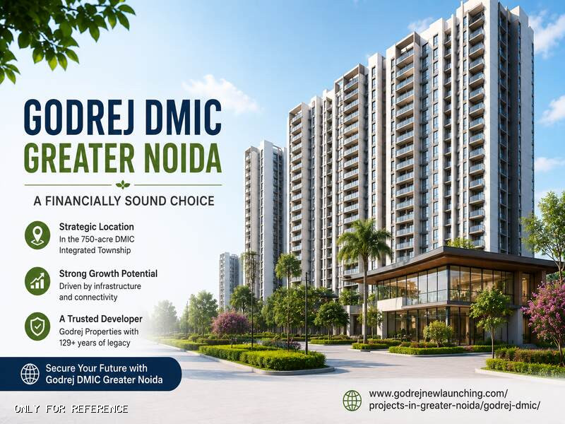 Godrej DMIC Greater Noida: A Financially Sound Choice