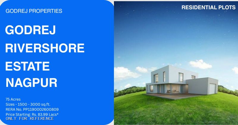 Godrej RiverShore Estate Nagpur: A major Plots Investment